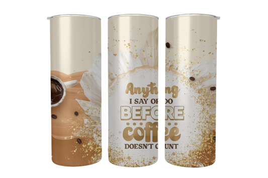 Funny Coffee Stainless Steel Tumbler
